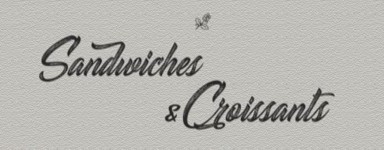 Sandwiches & Croissants